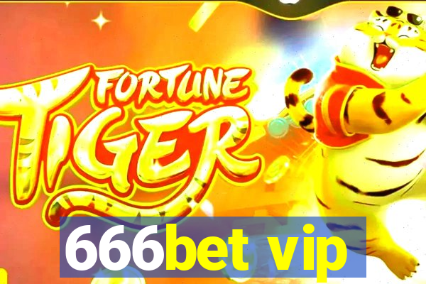 666bet vip